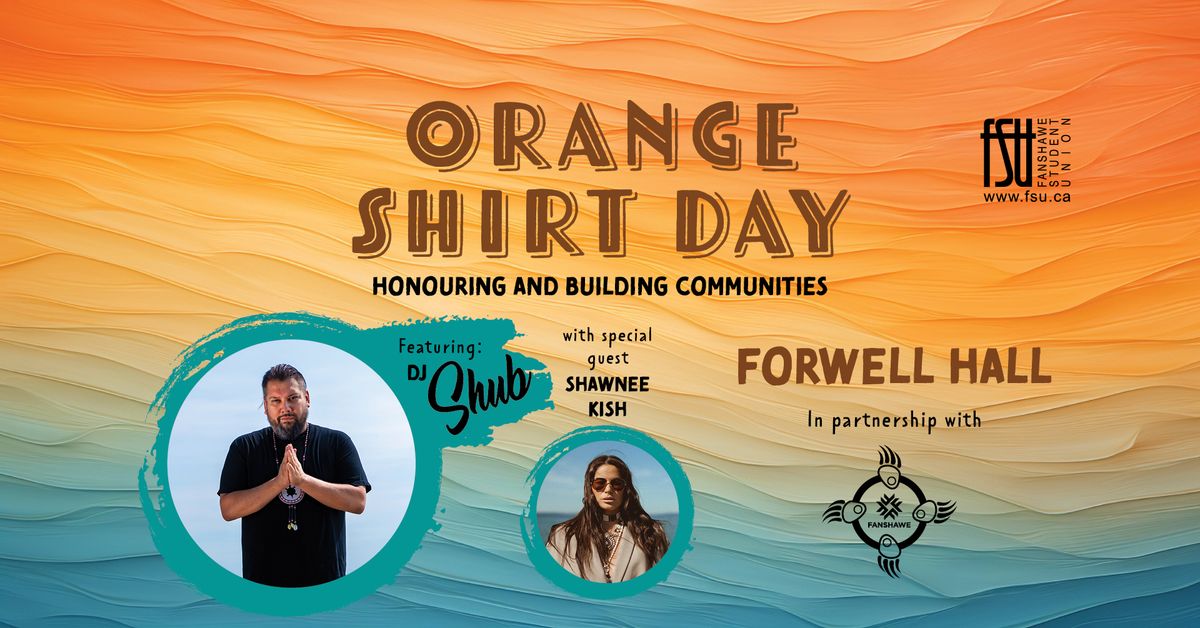 Orange Shirt Day featuring DJ Shub