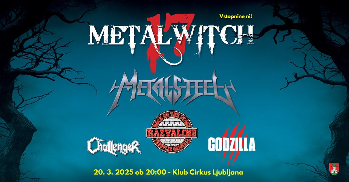 17. METALWITCH: Metalsteel, Razvaline, Challenger, Godzilla