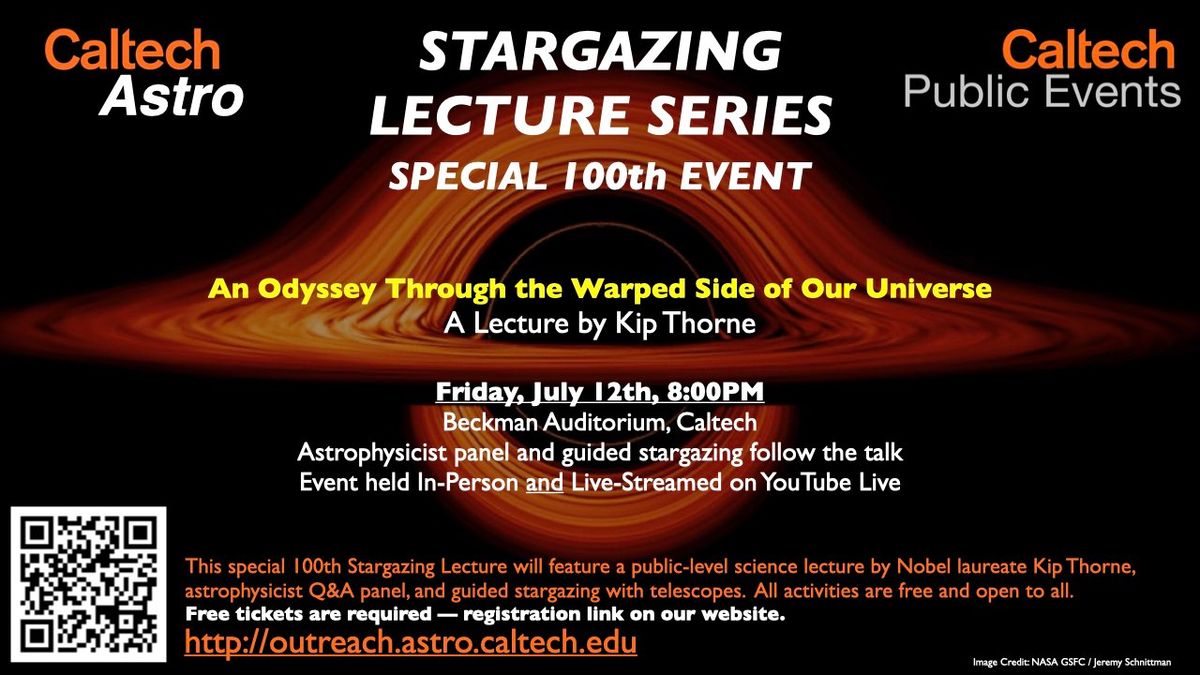 Astronomy Lecture w\/ Nobel laureate Kip Thorne - An Odyssey Through the Warped Side of Our Universe