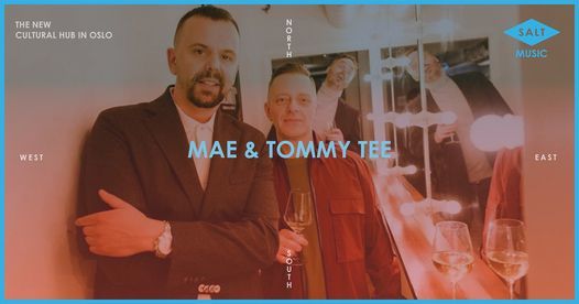 Mae & Tommy Tee p\u00e5 SALT