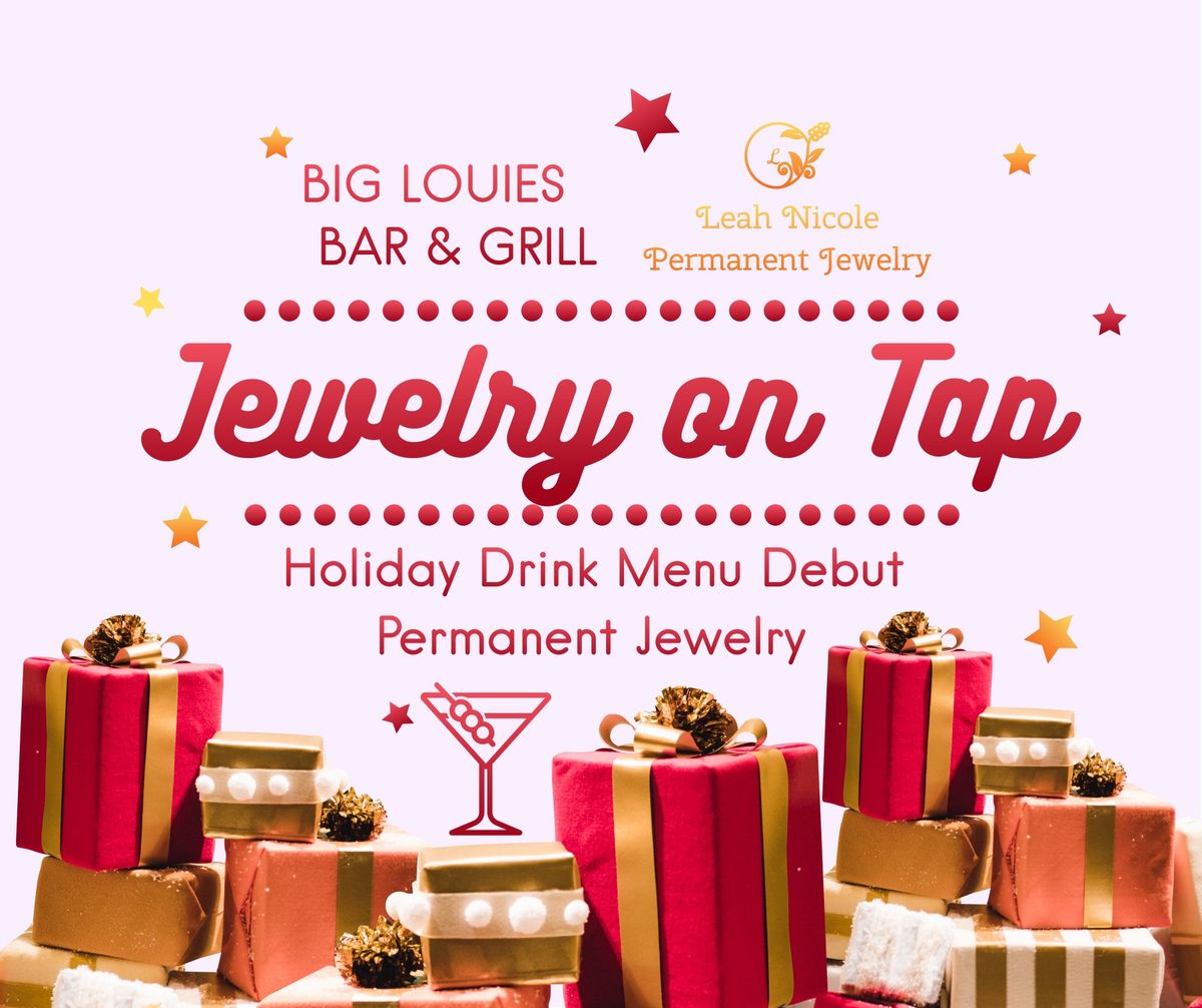 \u2728Jewelry on Tap- Holiday Drink Launch \u2728