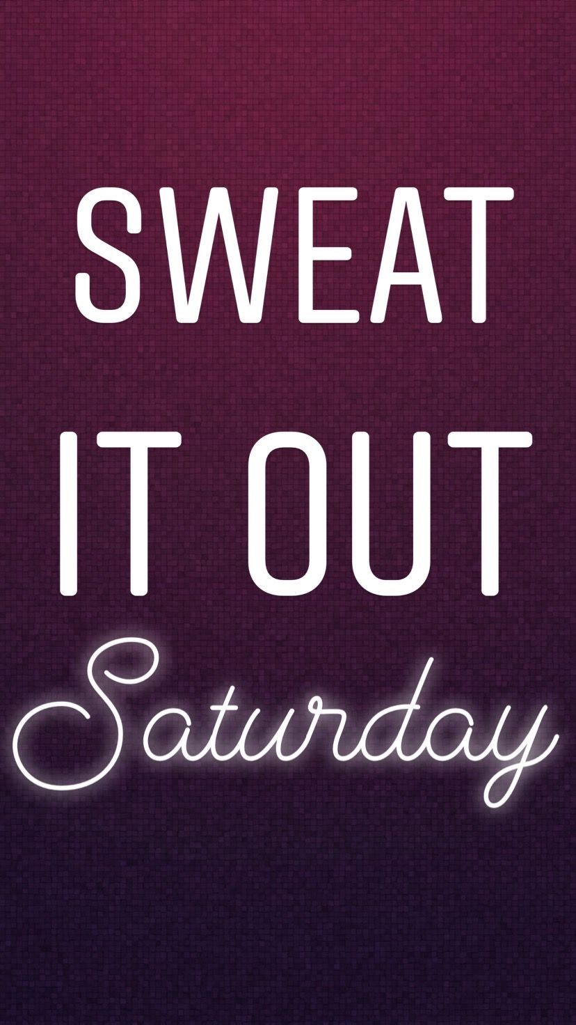 SUPER SATURDAY SWEAT IT OUT 