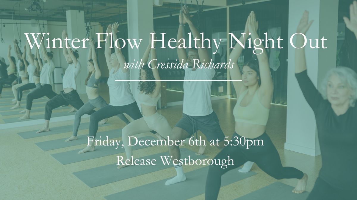 Winter Flow Healthy Night Out