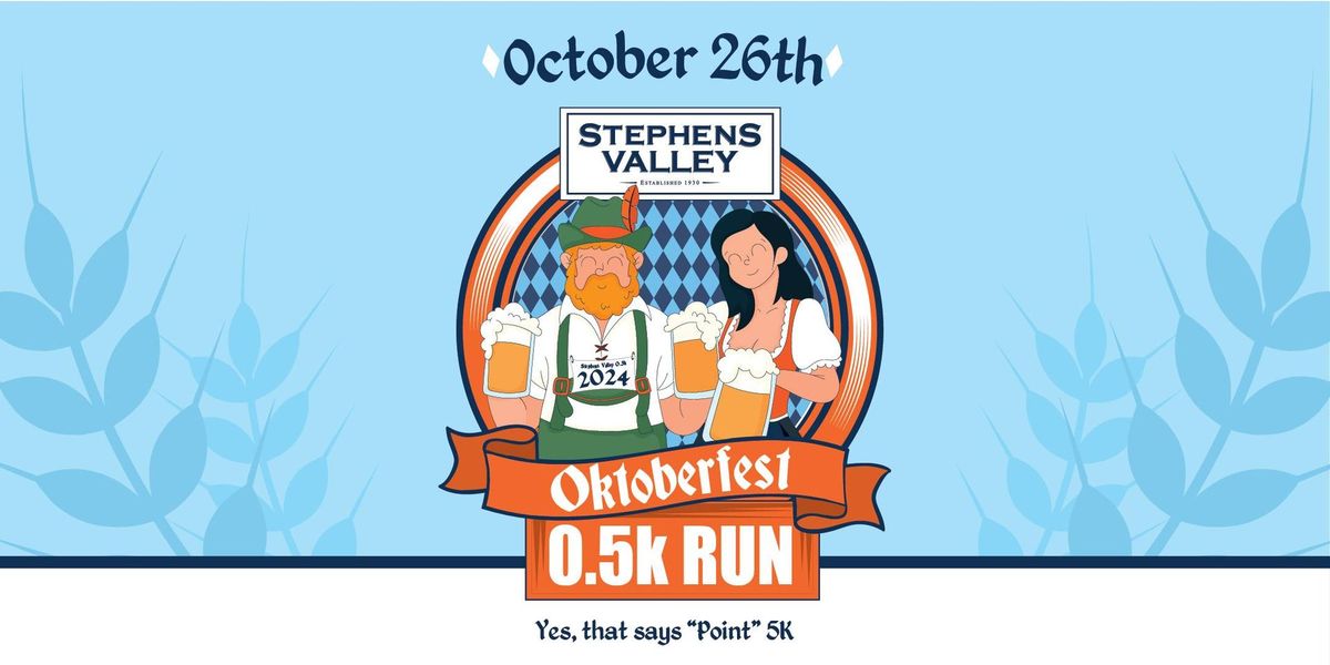 Stephens Valley Oktoberfest 0.5K Run