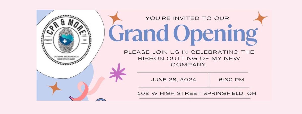 CPR & More Grand Opening