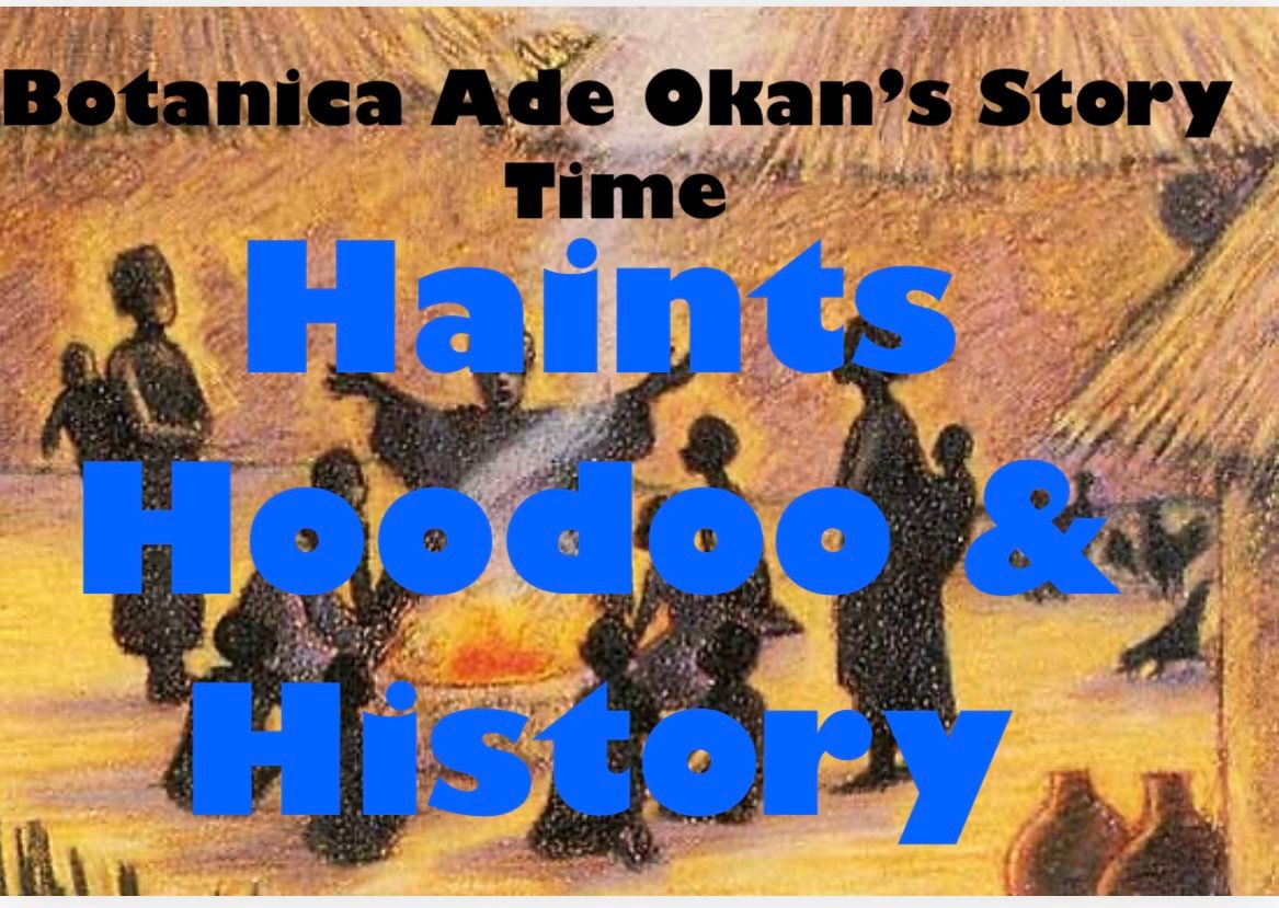 Hoodoo, Haints and History