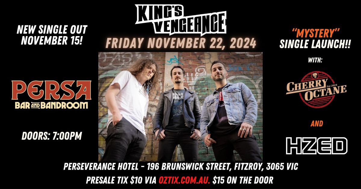 King's Vengeance: "Mystery" Single Launch, with Cherry Octane & HZED.