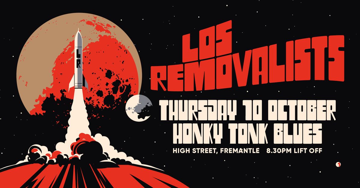 LOS REMOVALISTS LIVE AT HONKY TONK!