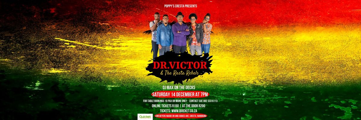 Dr Victor & The Rasta Rebels Live at Poppy's Cresta