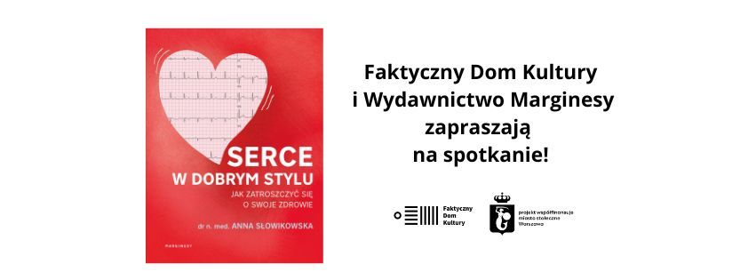 Serce w dobrym stylu. Premiera ksi\u0105\u017cki Anny S\u0142owikowskiej