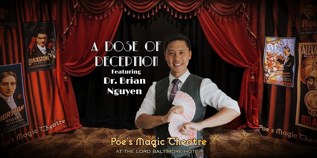 A Dose of Deception featuring Dr. Brian Nguyen