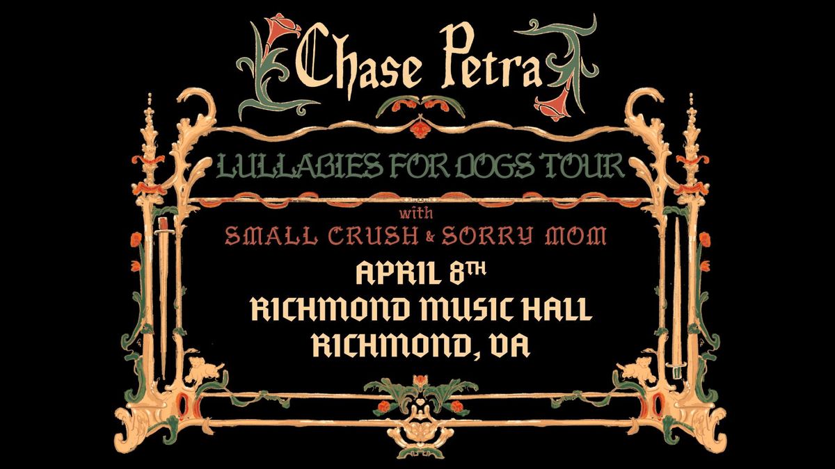 Chase Petra w\/ Small Crush & Sorry Mom at Richmond Music Hall 4\/8\/25