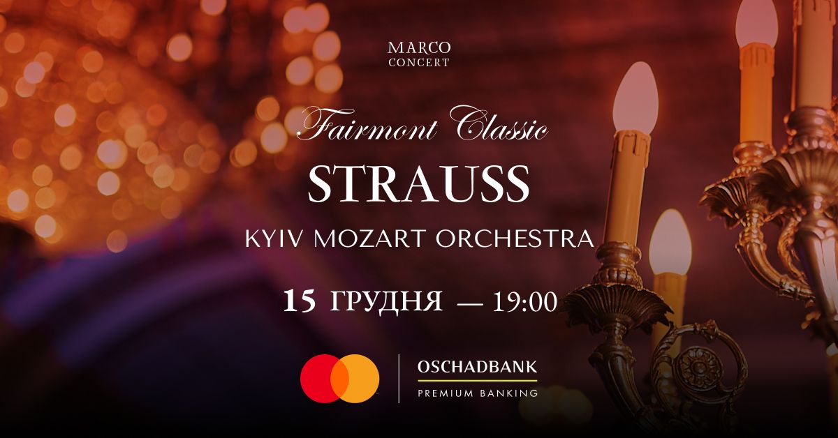 Kyiv Mozart Orchestra \u2014 Strauss