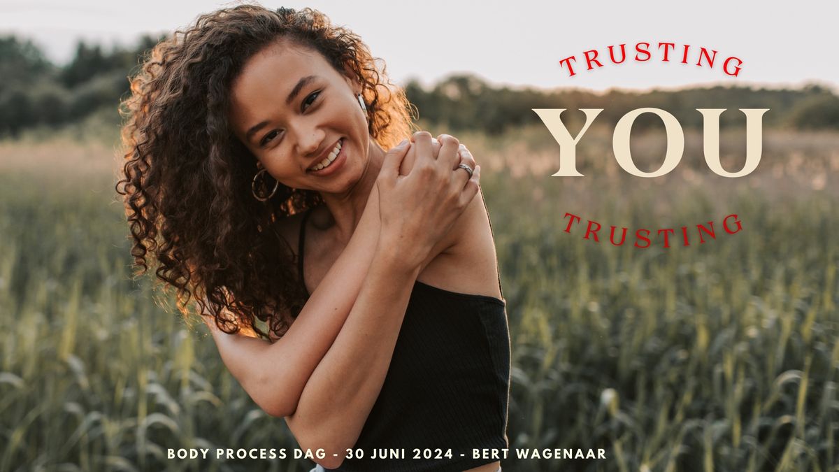 Body Process Dag - Trusting You | Den Haag eo