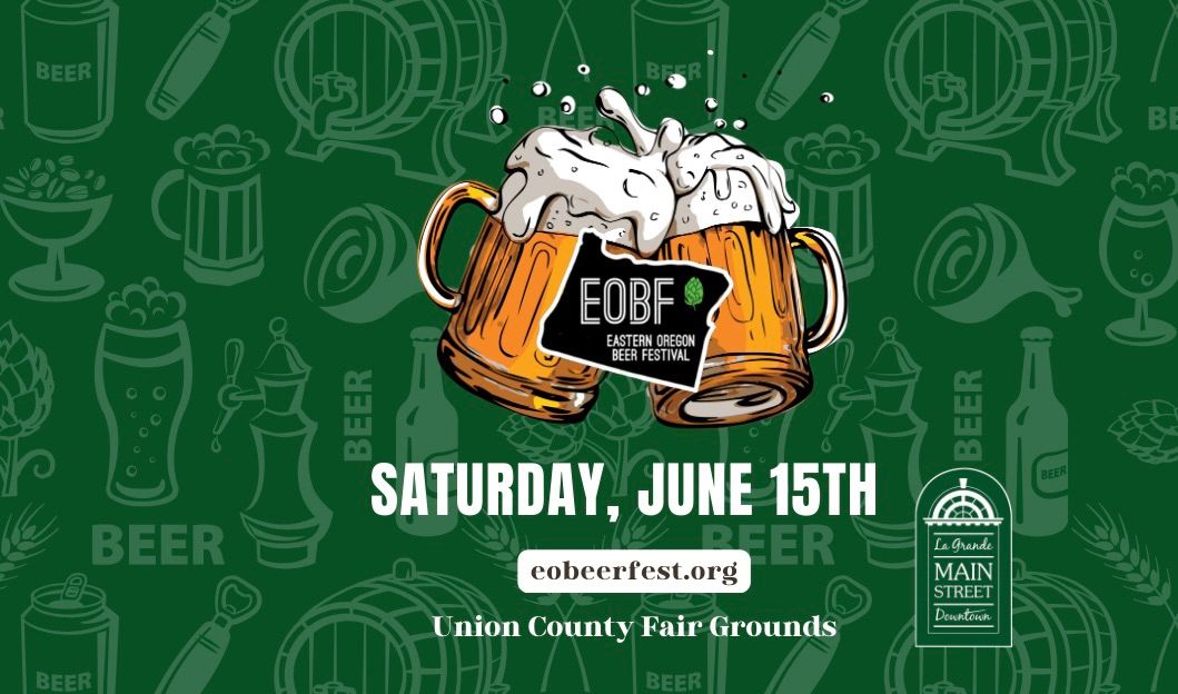 2024 - 10th Annual Eastern Oregon Beer Fest
