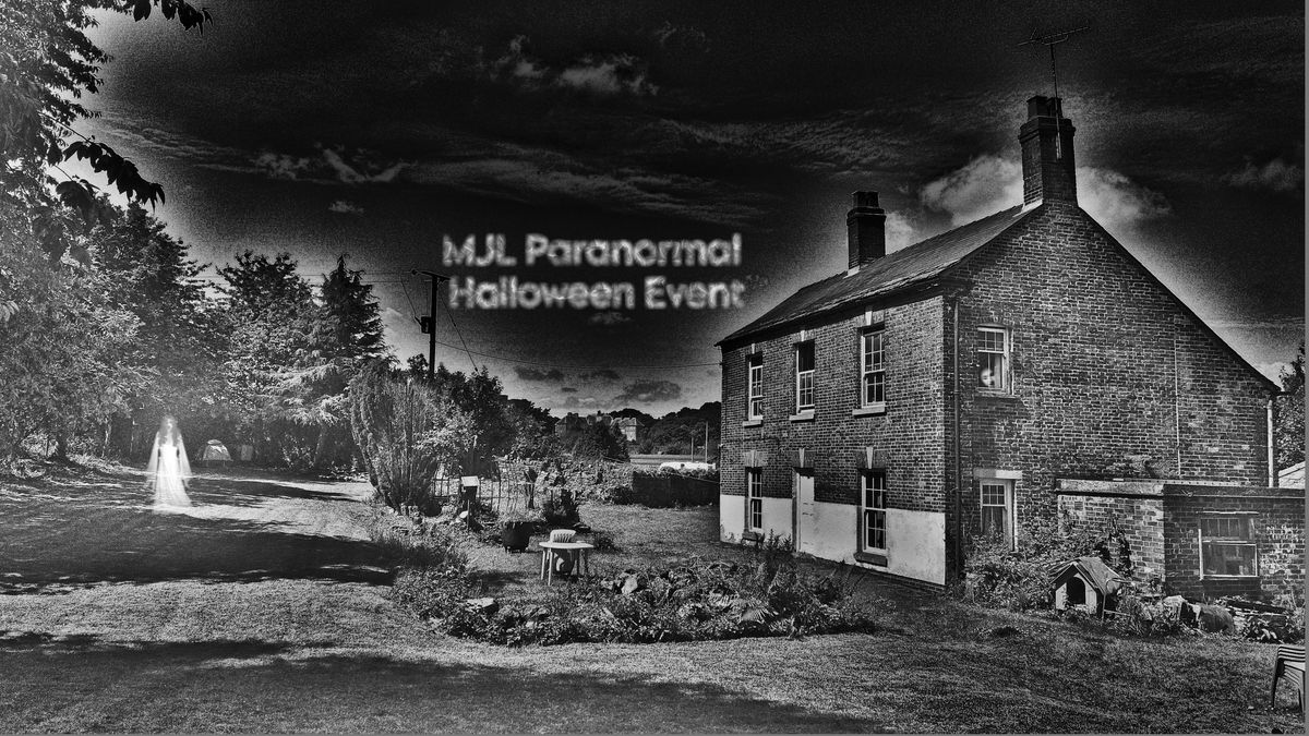 MJL Paranormal - Halloween Event at the Farm