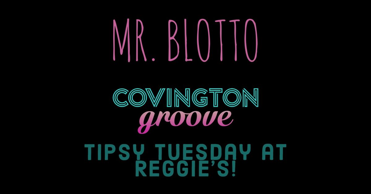 5\/21- Mr. Blotto & Covington Groove: Live @ Reggie\u2019s (Chicago)
