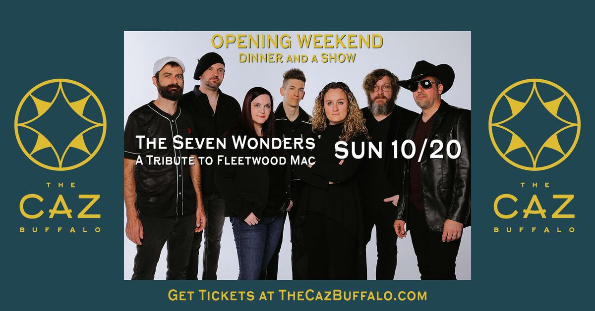 The Seven Wonders: A Tribute to Fleetwood Mac | Dinner and a Show at The Caz | Opening Weekend