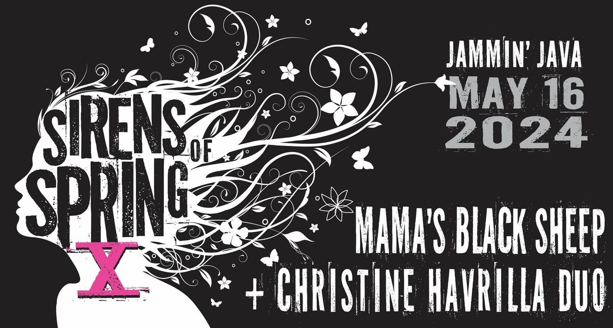 SIRENS OF SPRING X TOUR @ JAMMIN' JAVA Featuring Mama's Black Sheep & Christine Havrilla Duo