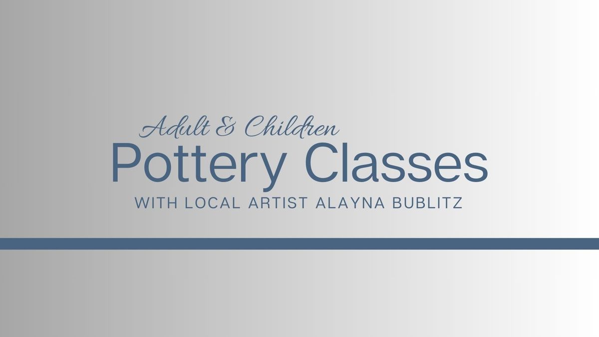 Adult Pottery Five-week Clay Sculpting Session