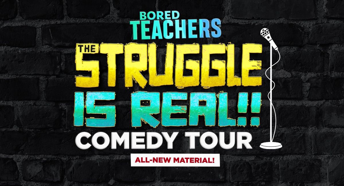 Bored Teachers Comedy Tour at Capital One Hall