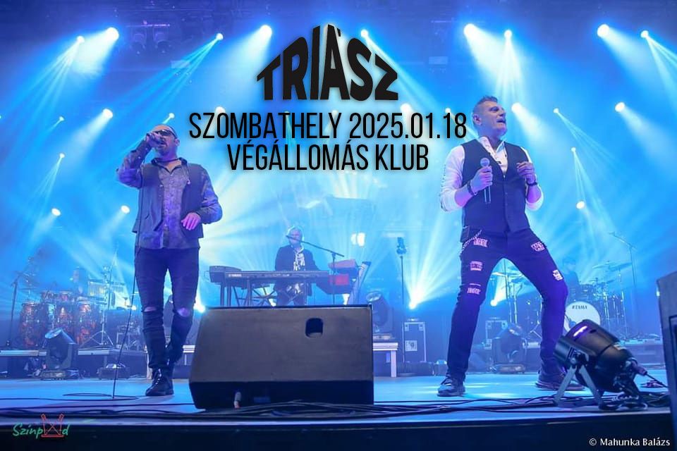 Tri\u00e1sz koncert \/\/ Szombathely, V\u00e9g\u00e1llom\u00e1s Klub