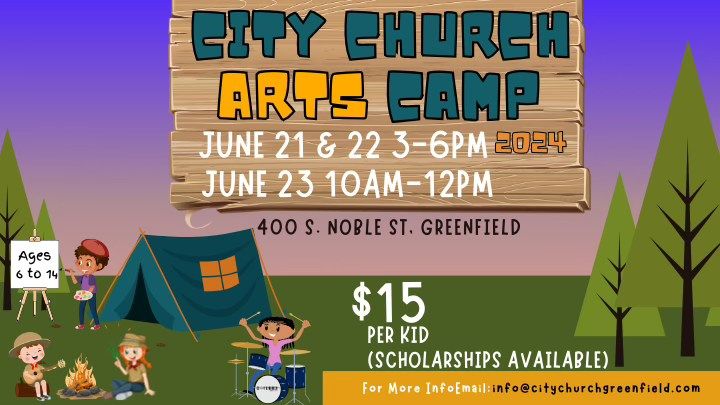 City Church ARTS CAMP 2024