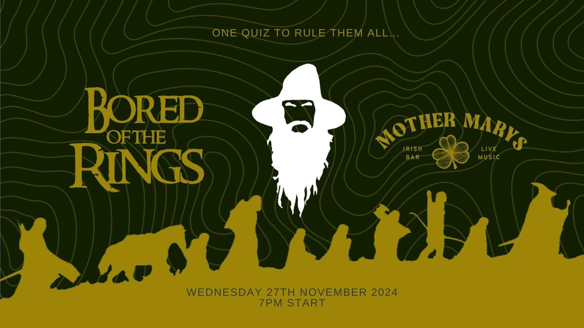 BORED OF THE RINGS: THE ULTIMATE LOTR QUIZ 