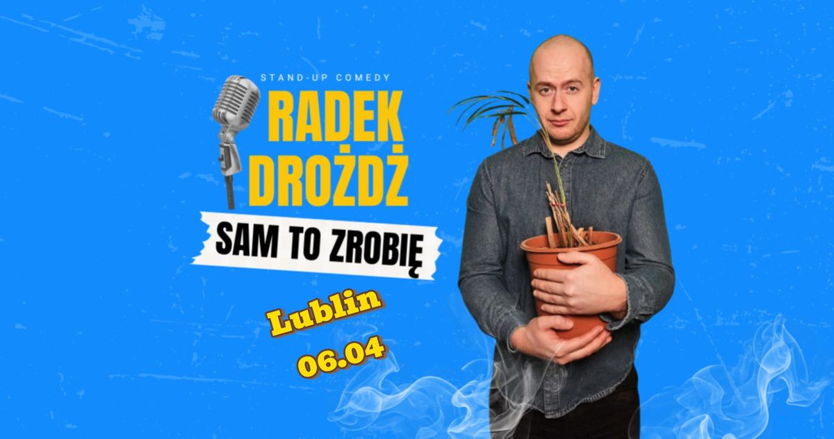 Sam to zrobi\u0119 - Lublin