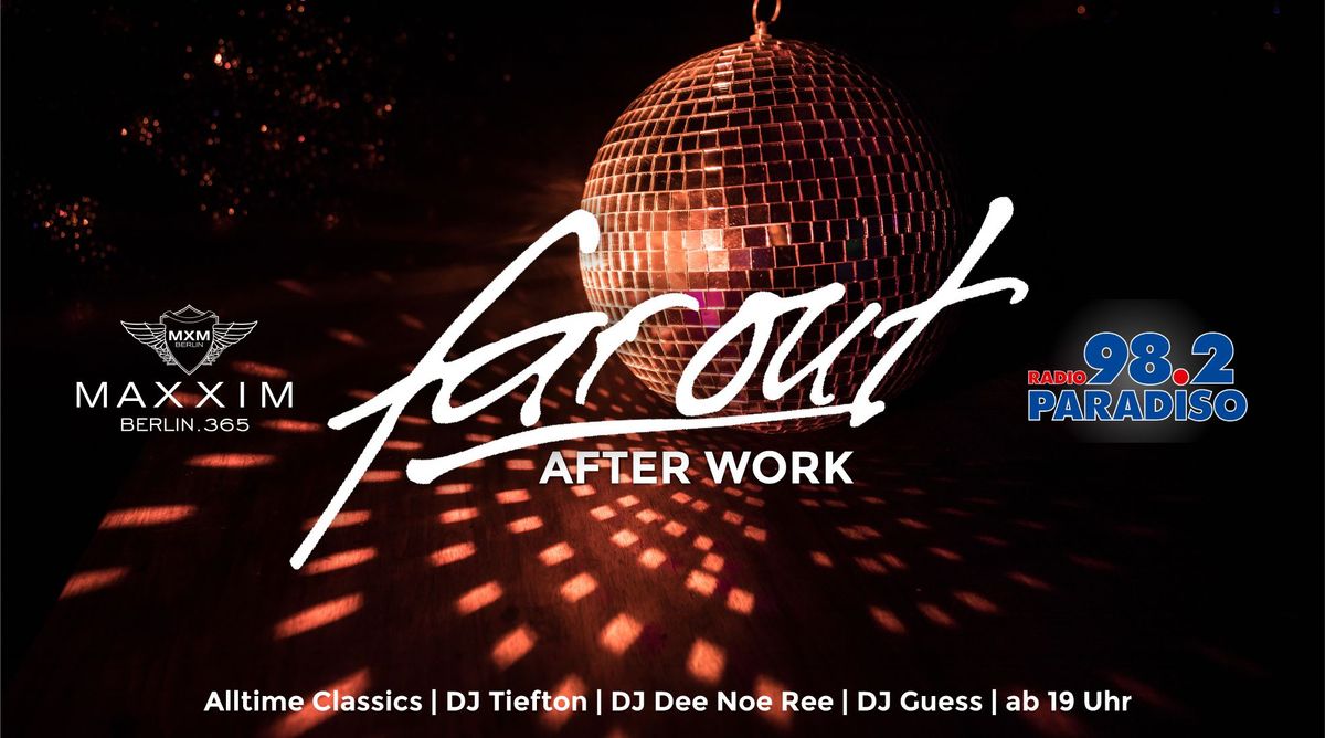 FAR OUT - AFTER WORK 