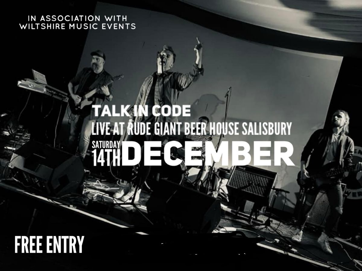 Talk In Code Christmas show at Rude Giant Beer House Salisbury