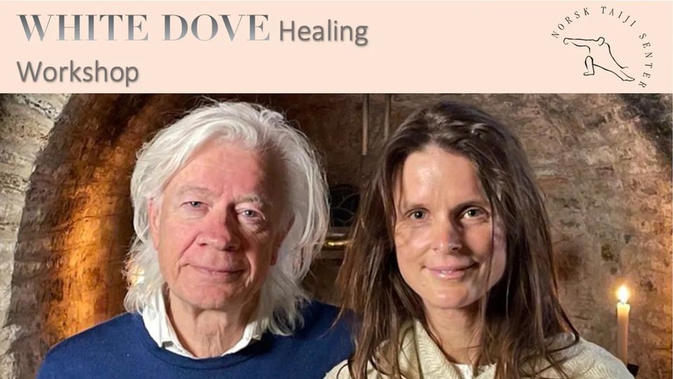 WHITE DOVE Healing - Workshop OSLO, Norway