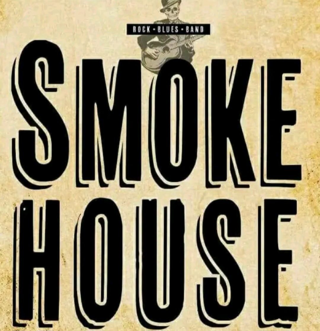 Live Rock & Blues with - SMOKEHOUSE 