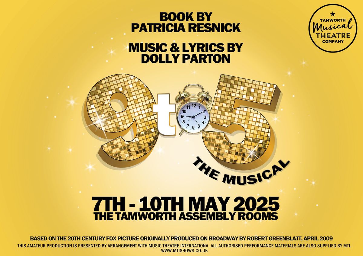 Tamworth Musical Theatre Company presents - 9 to 5 The Musical