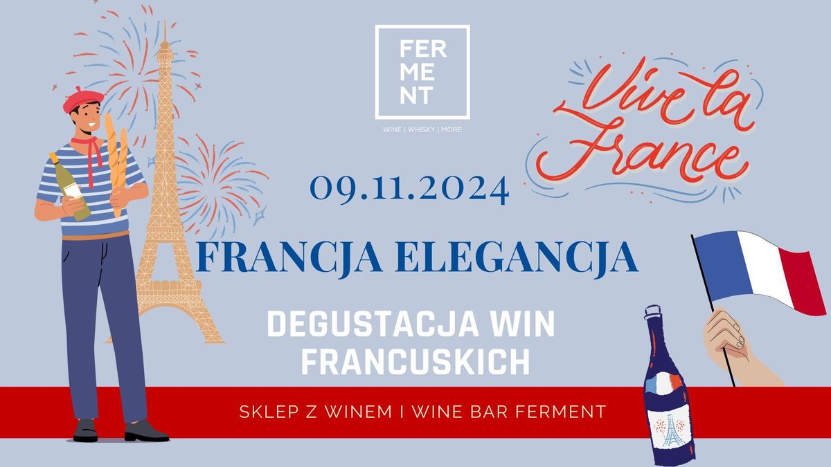 Francja elegancja: degustacja win francuskich