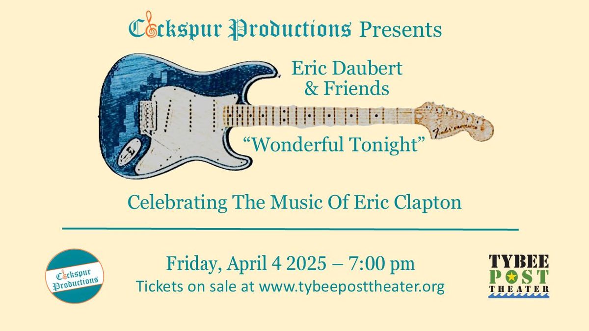 Eric Daubert & Friends - Celebrating The Music Of EricClapton