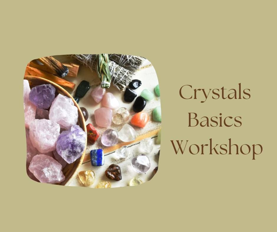 Crystals Basics Workshop- With Joseph Floyd