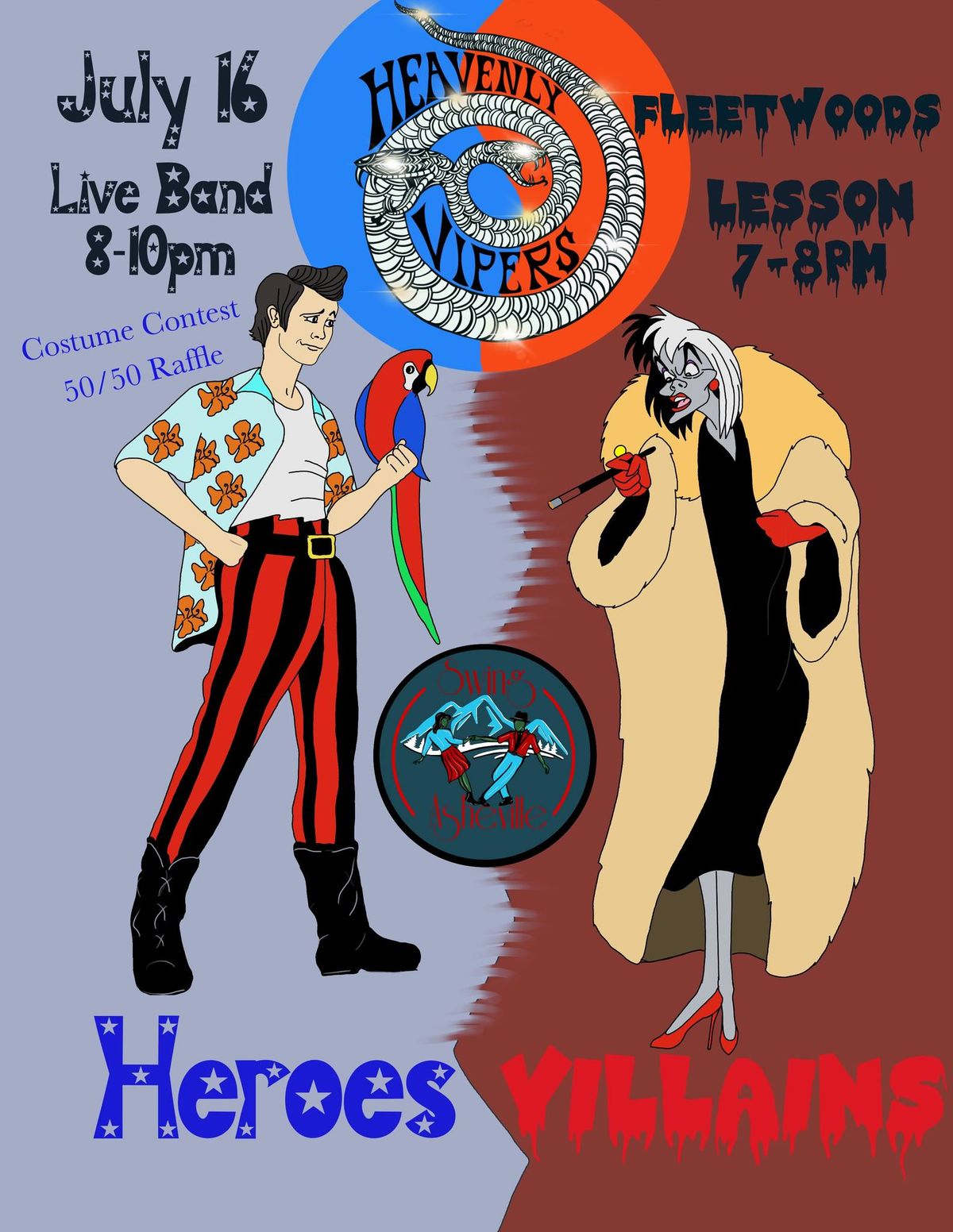 Heroes and Villains Dance Party featuring Heavenly Vipers!!