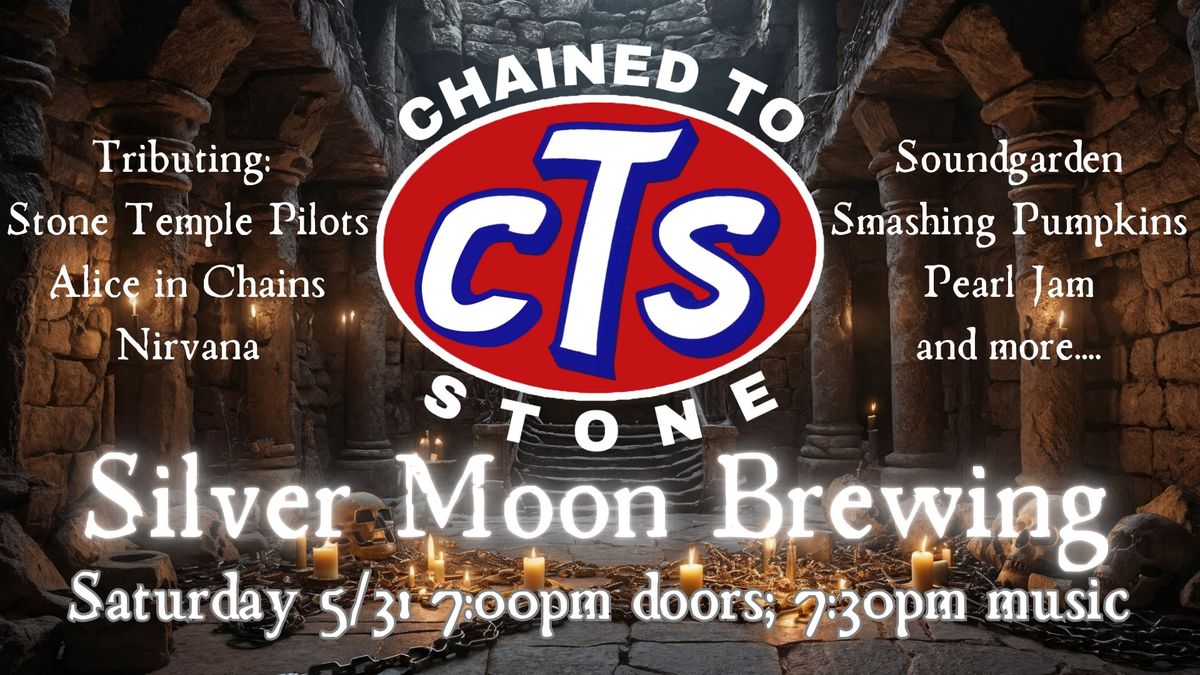 Chained to Stone at Silver Moon Brewing