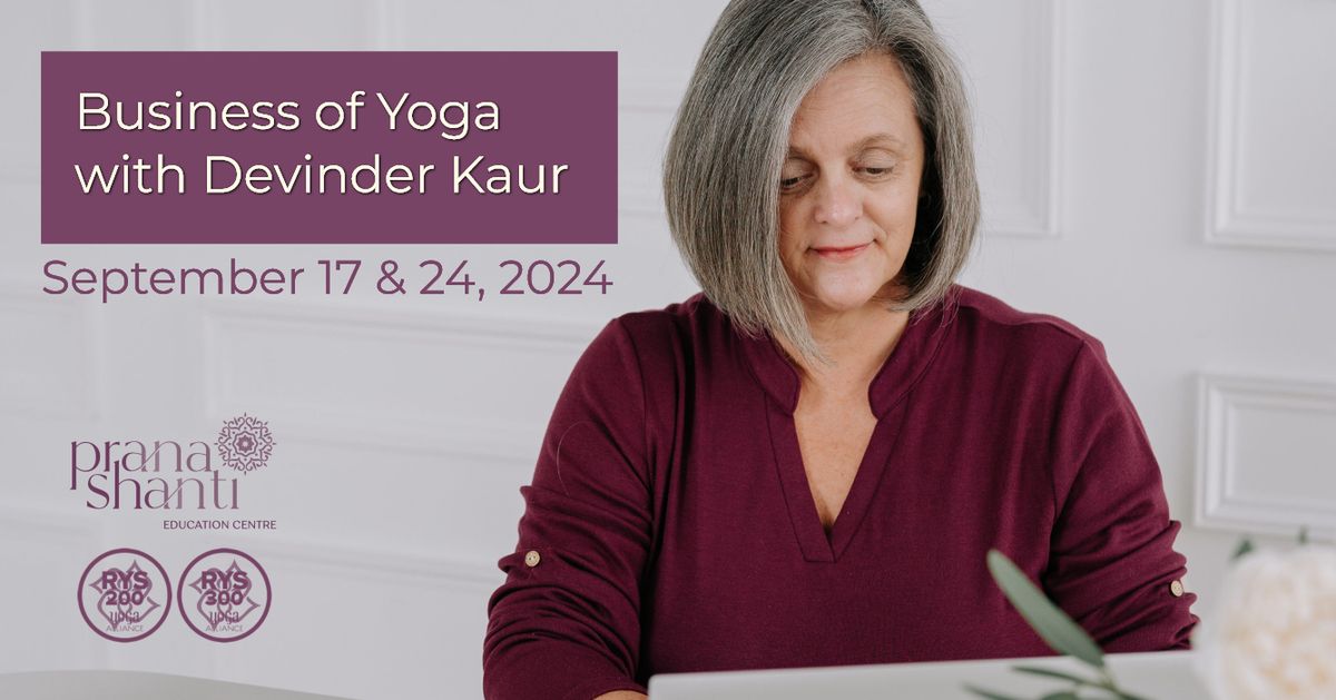 The Business of Yoga with Devinder