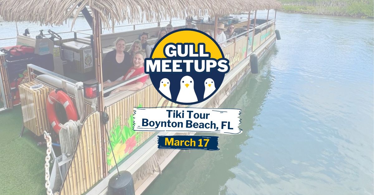 Gull Meetup - Tiki Tour, Boynton Beach, FL