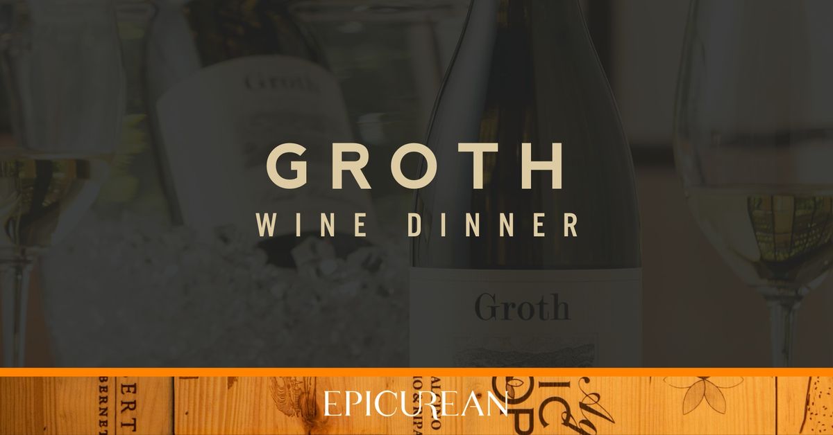 Groth Wine Dinner