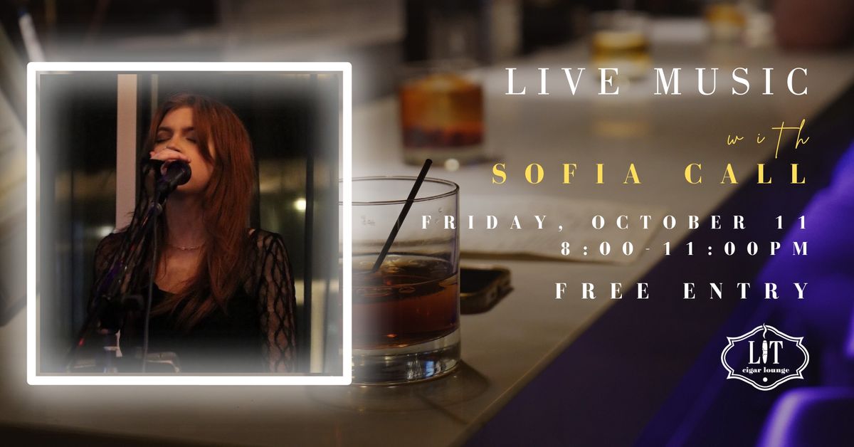 LIVE MUSIC with SOFIA CALL