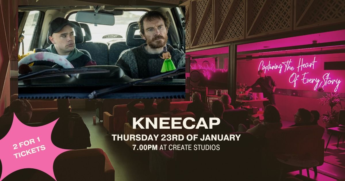 Sofa Screenings - KNEECAP - Thursday 23rd of January