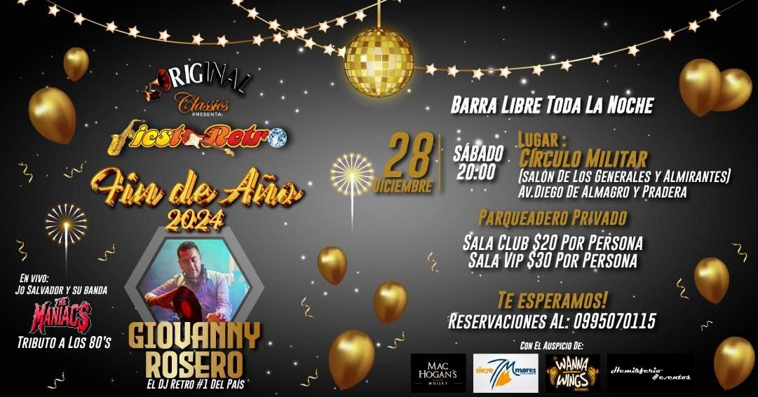 \ud83c\udf89Fiesta Retro de fin de A\u00f1o de Original Classics s\u00e1bado 28 de diciembre 20:00 Circulo Militar