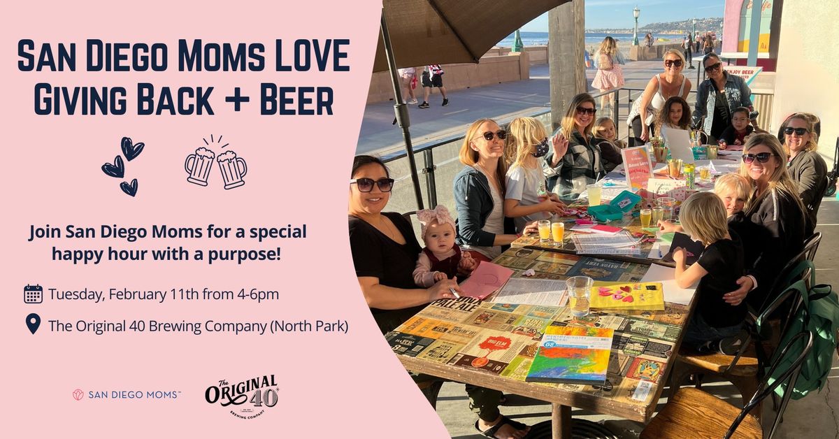 San Diego Moms LOVE Giving Back + Beer