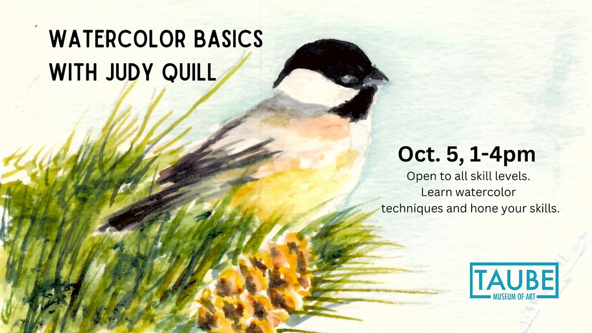 Watercolor Basics with Judy Quill