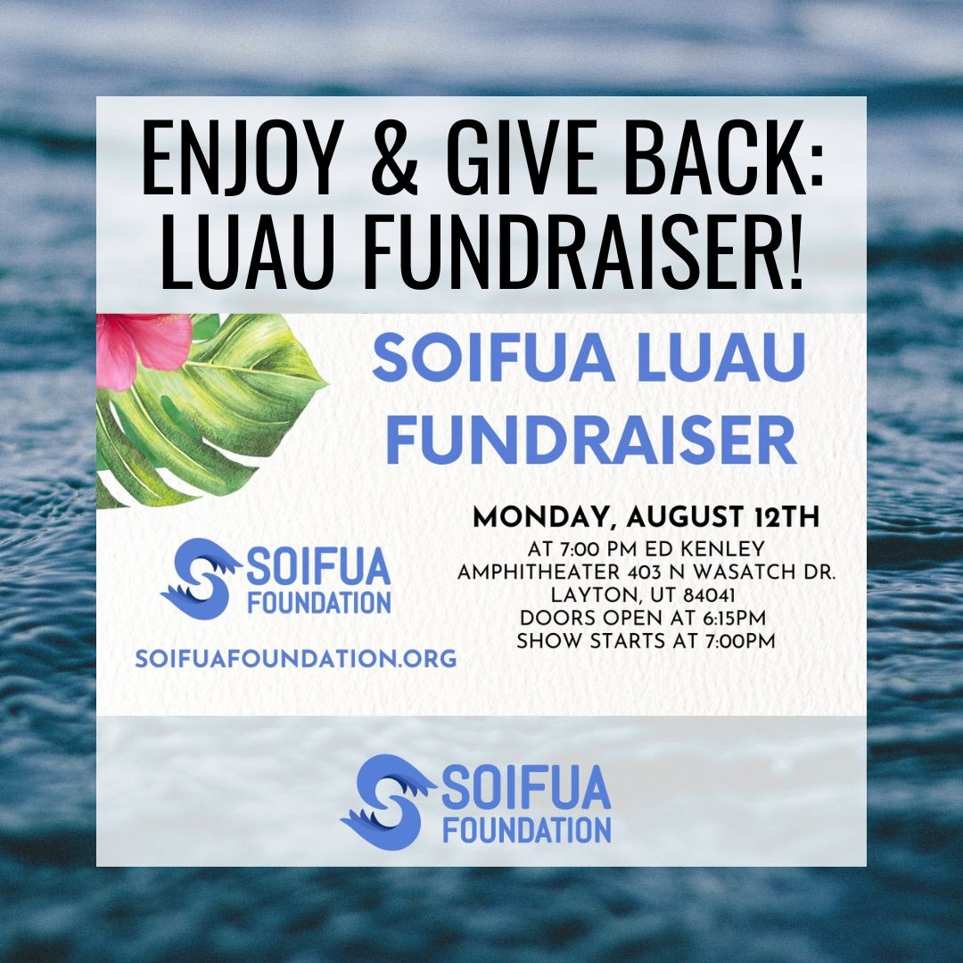 Soifua Foundation Luau Fundraiser 