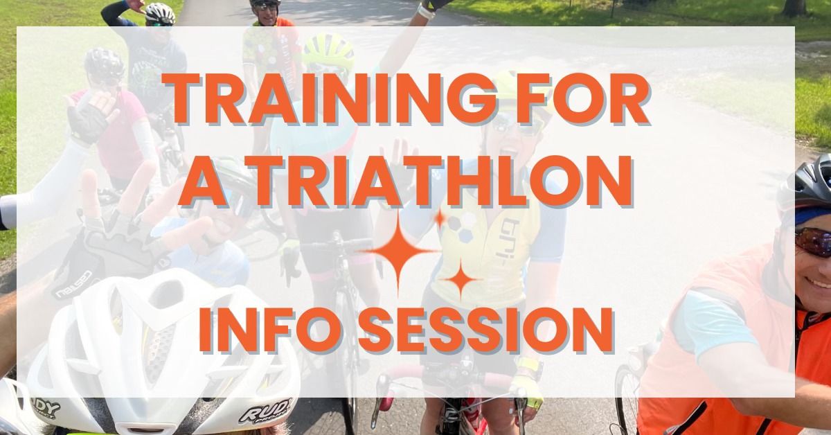 Training For A Triathlon - Info Session 