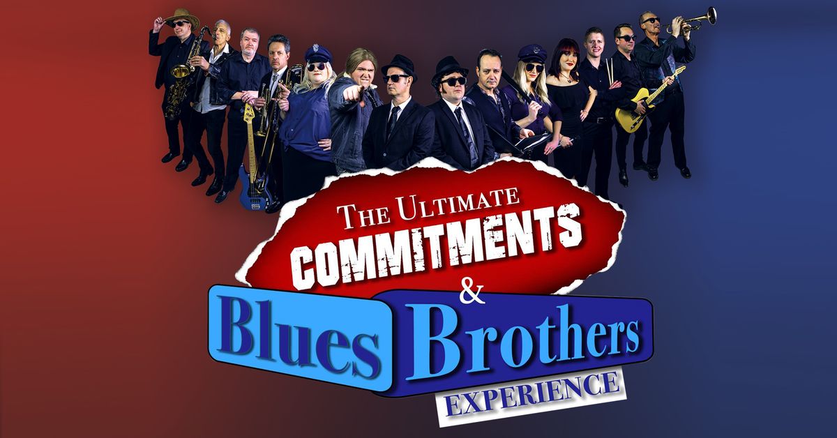 The Ultimate Commitment & Blues Brothers Experience